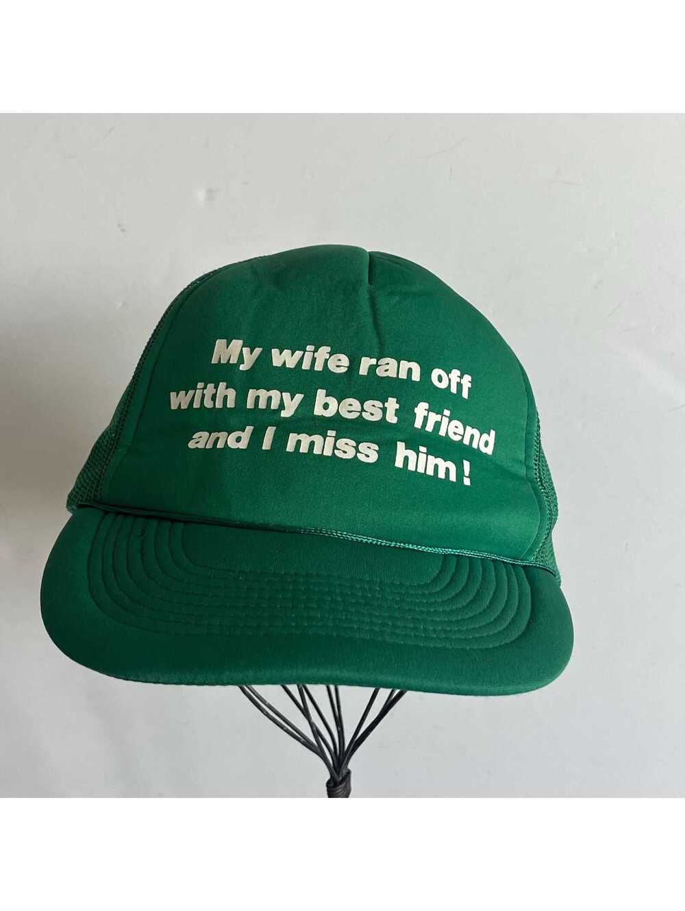 Vintage Funny Trucker Hat Green Snapback My Wife Ran Off With My Best Friend